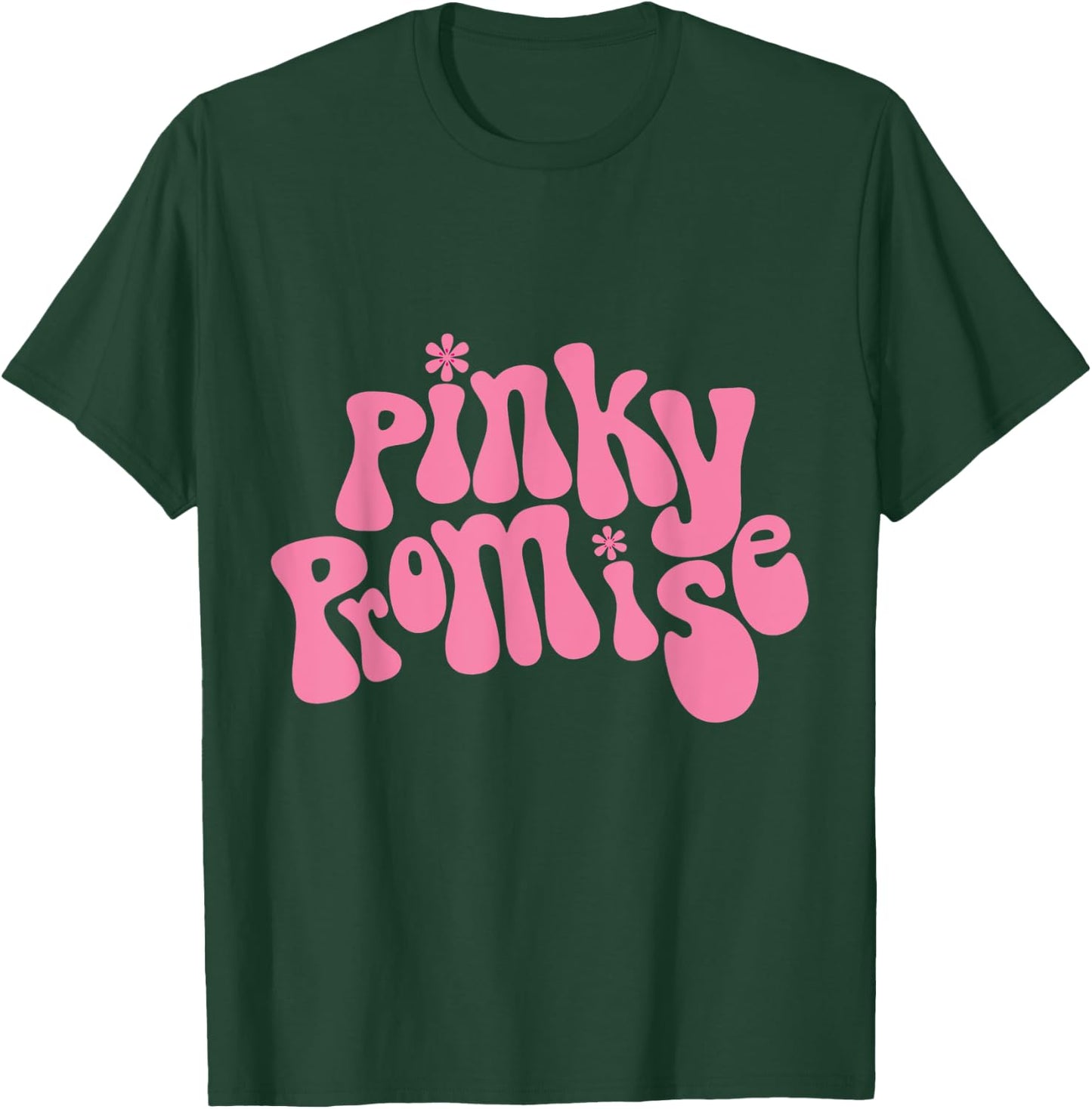 Pinky Promise, Best Friend Pinky Promise BFF Bestie T-Shirt - T-Shirt | Forest