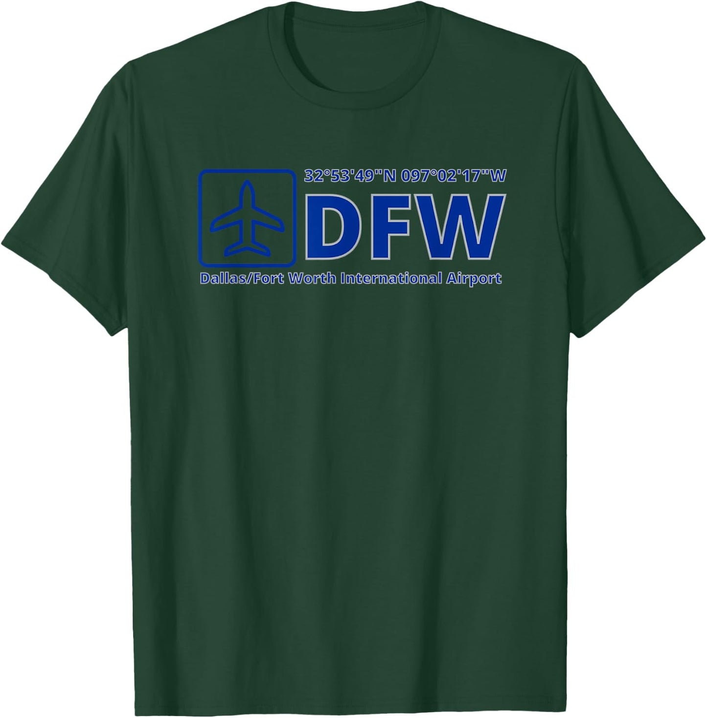 Dallas Fort Worth International Airport DFW Texas GPS Code T-Shirt - T-Shirt | Forest