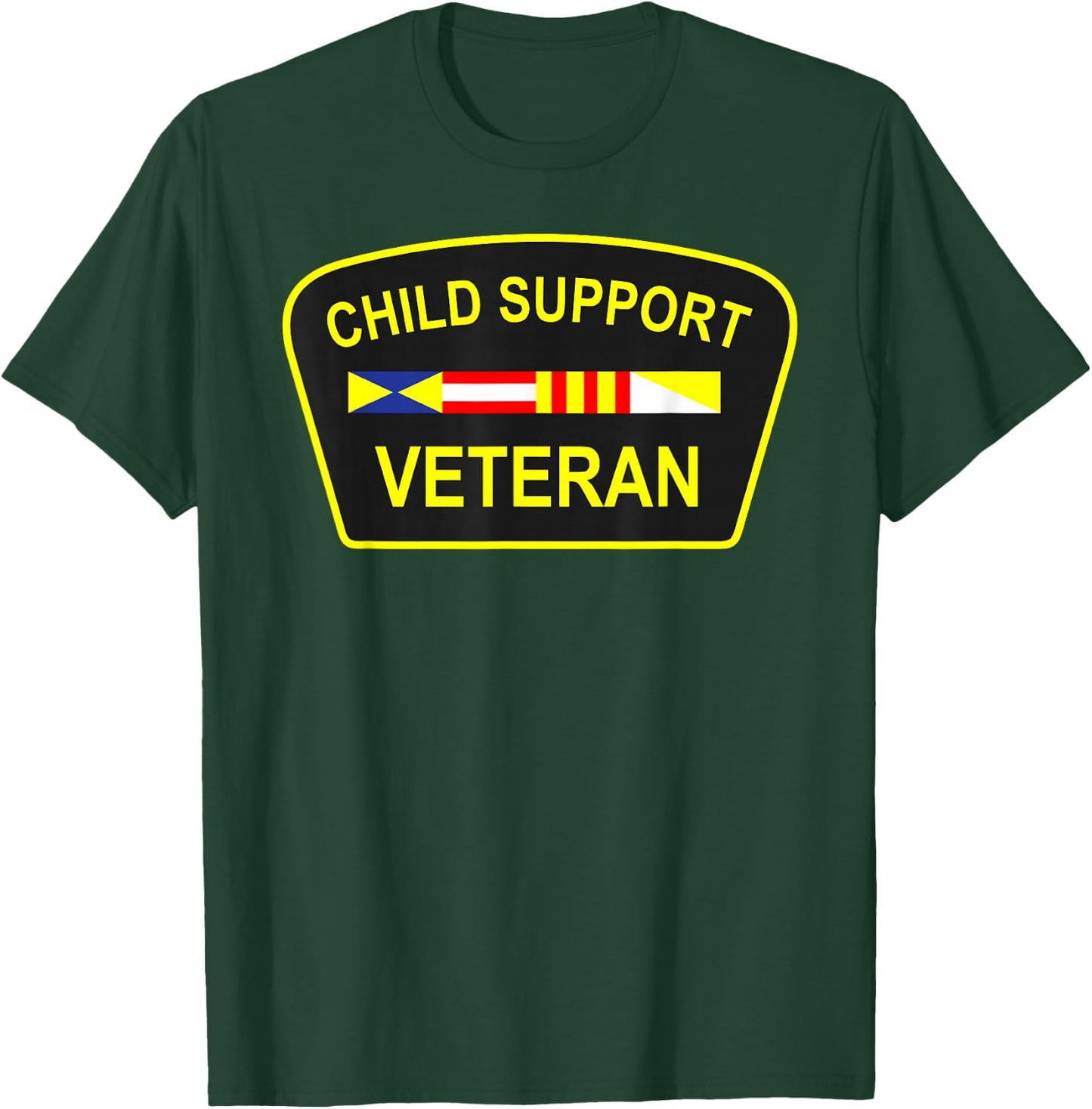 Child Support Veteran T-Shirt - T-Shirt | Forest