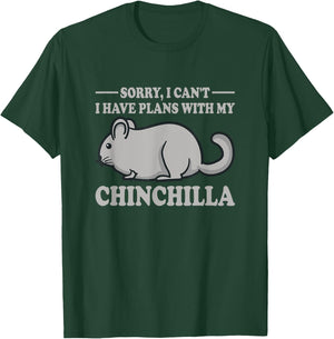I Have Plans With My Chinchilla Quote Funny Chinchillas T-Shirt - T-Shirt | Forest