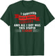 I Survived Open Heart Surgery and All I Got Was this Stupid T-Shirt - T-Shirt | Forest