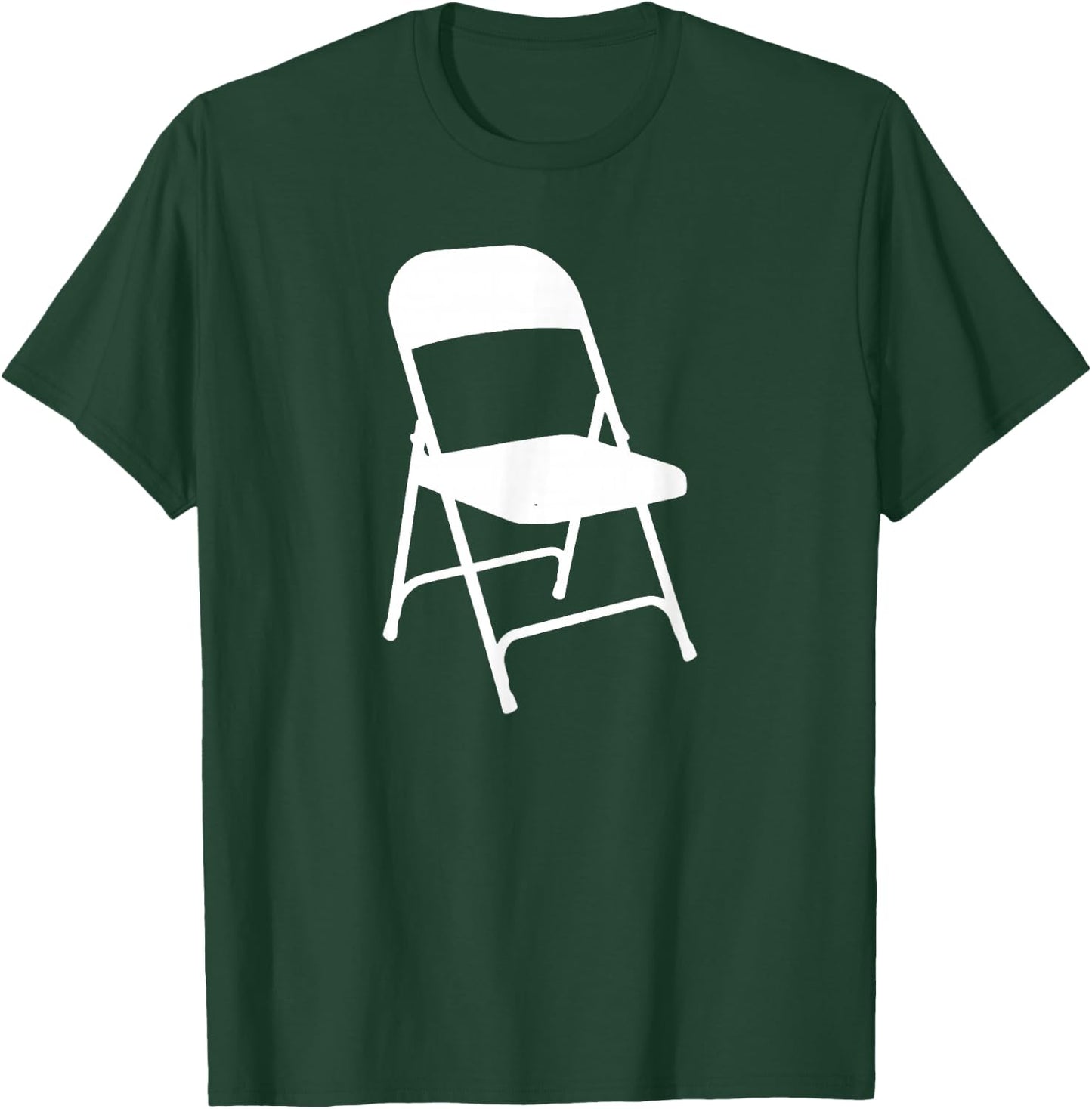 Funny White Folding Chair T-Shirt - T-Shirt | Forest