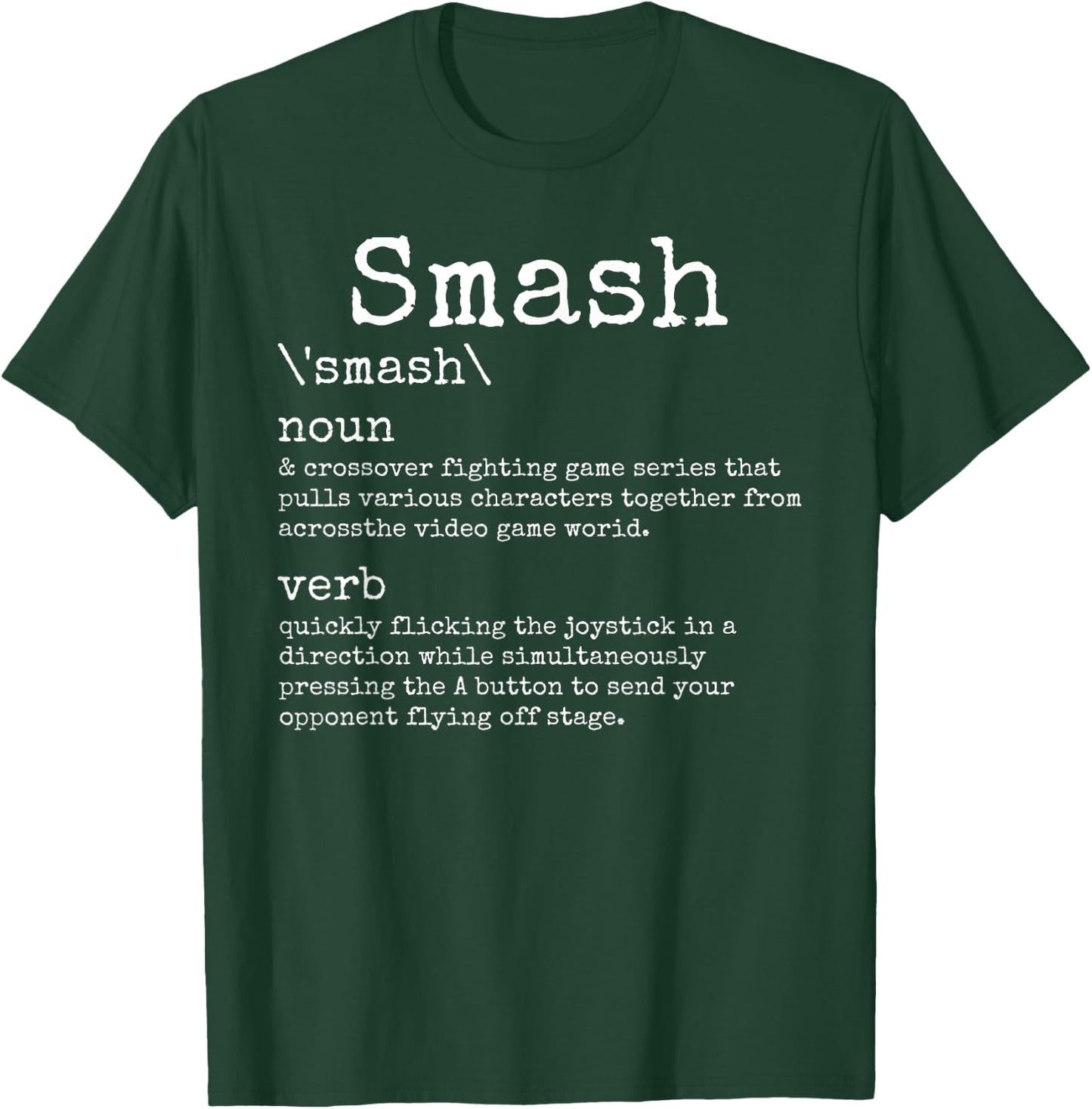 Videogames Smash Definition Funny Video Game Gamer Gaming T-Shirt - T-Shirt | Forest