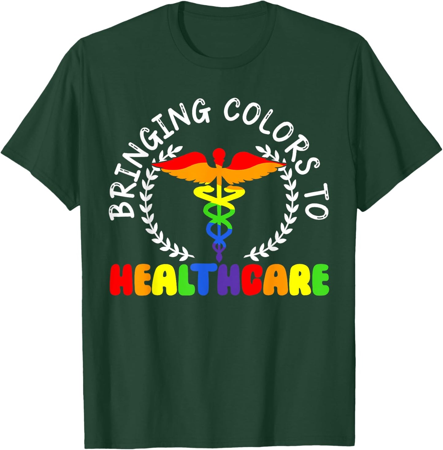 Nurse Gay Rainbow Pride March Medicine Ally Nursing T-Shirt - T-Shirt | Forest