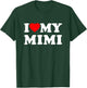I Love My Mimi I Heart Family Grandma T-Shirt - T-Shirt | Forest