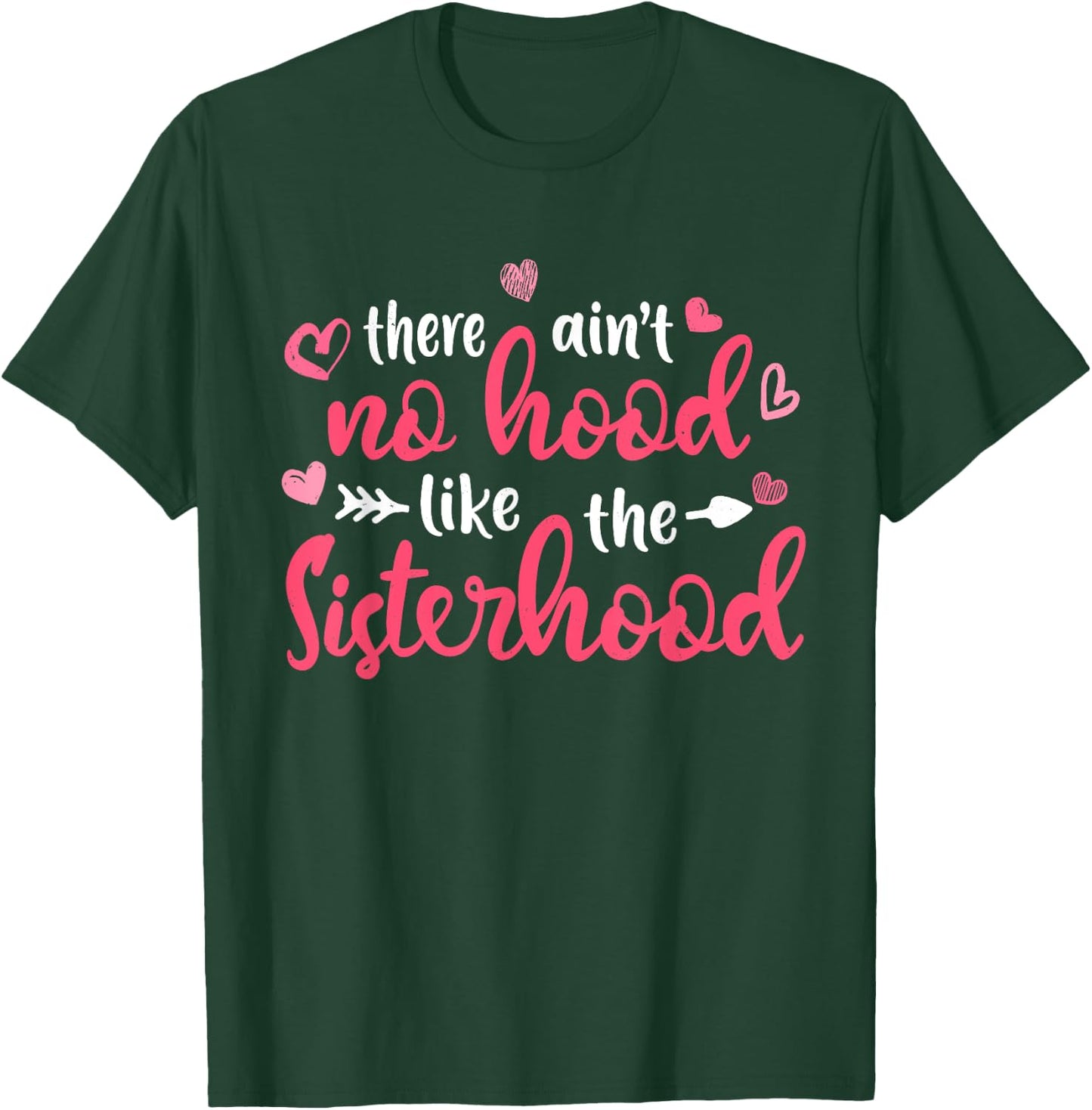 There Ain't No Hood Like The Sister Girl Cute Mother's Day T-Shirt - T-Shirt | Forest