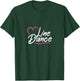 Line Dance Heart Western Line Dancing Cowgirl Dancer T-Shirt - T-Shirt | Forest