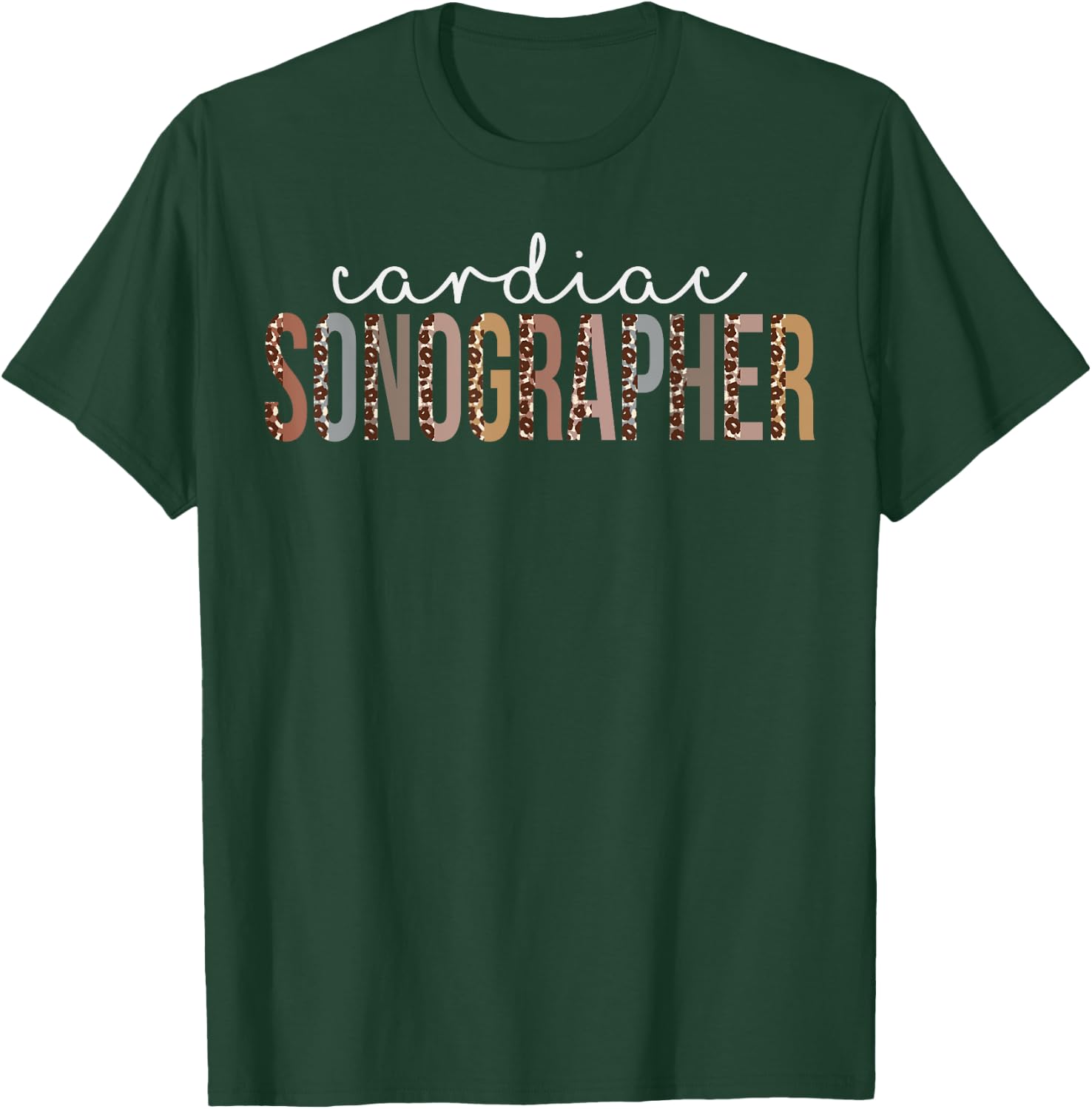 Leopard Cardiac Sonographer Appreciation healthcare workers T-Shirt - T-Shirt | Forest