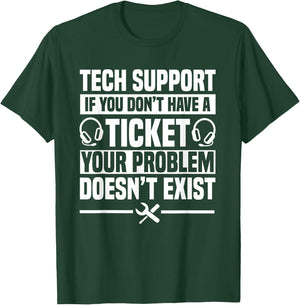 Tech Support Ticket IT Call Center Agent Help Desk T-Shirt - T-Shirt | Forest