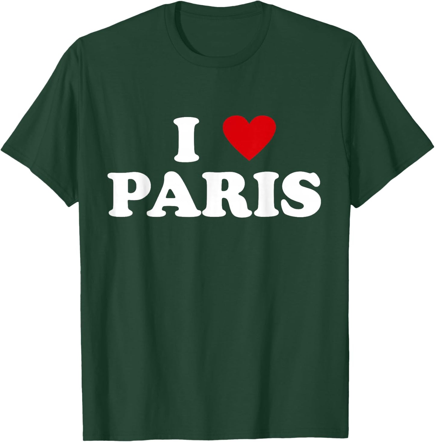 I Heart France City - I Love Paris T-Shirt - T-Shirt | Forest