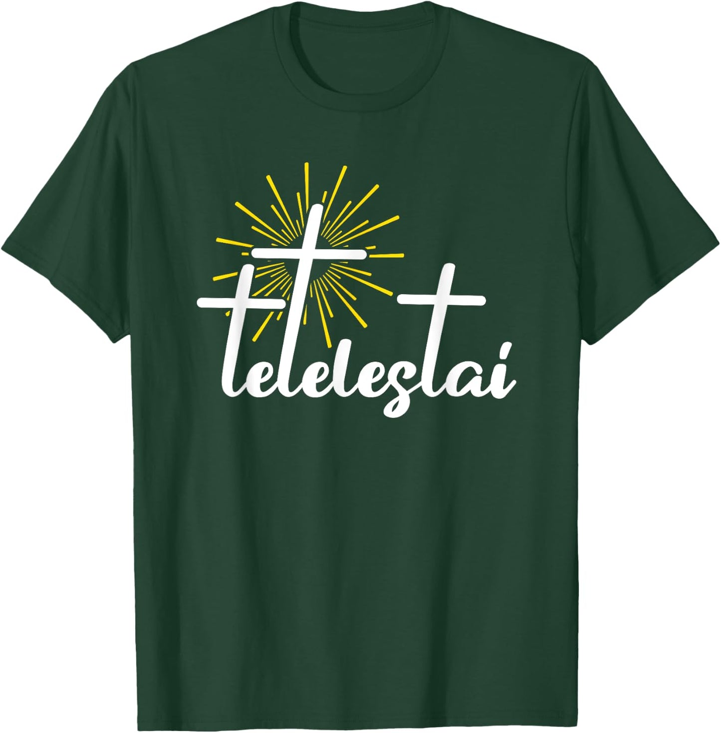 Tetelestai Jesus Christ God Bible Salvation T-Shirt - T-Shirt | Forest