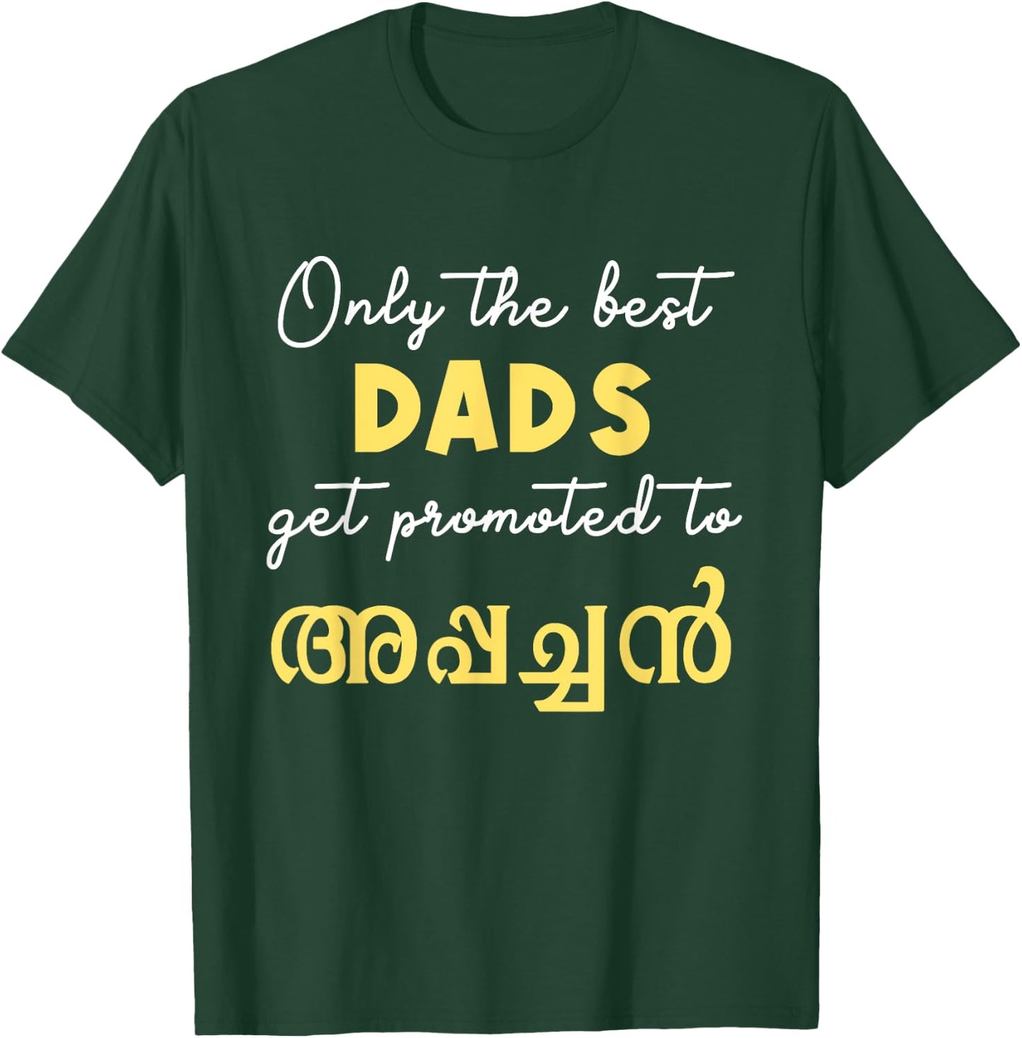 Keralite Malayali best dad appachan Malayalam Father's day T-Shirt - T-Shirt | Forest