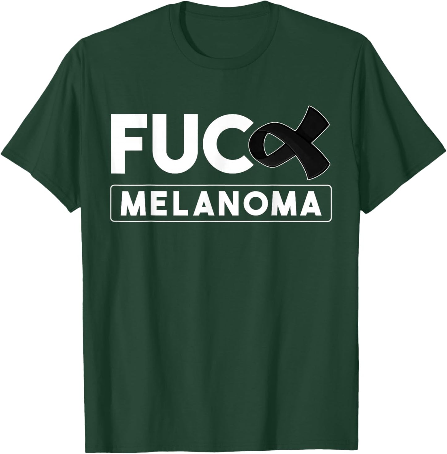 Fuck Melanoma Skin Cancer Awareness And Men T-Shirt - T-Shirt | Forest