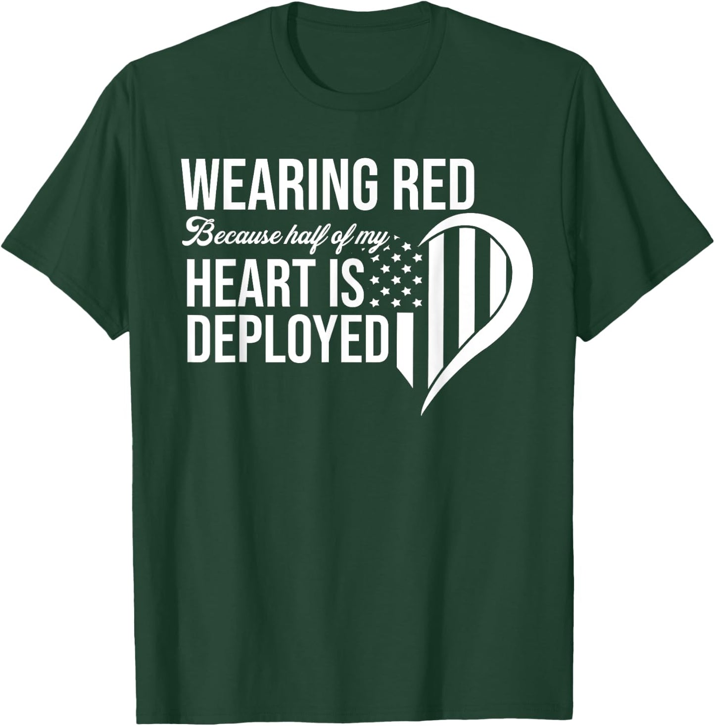 Red Friday Remember Everyone Deployed Soldier Husband Fiance T-Shirt - T-Shirt | Forest