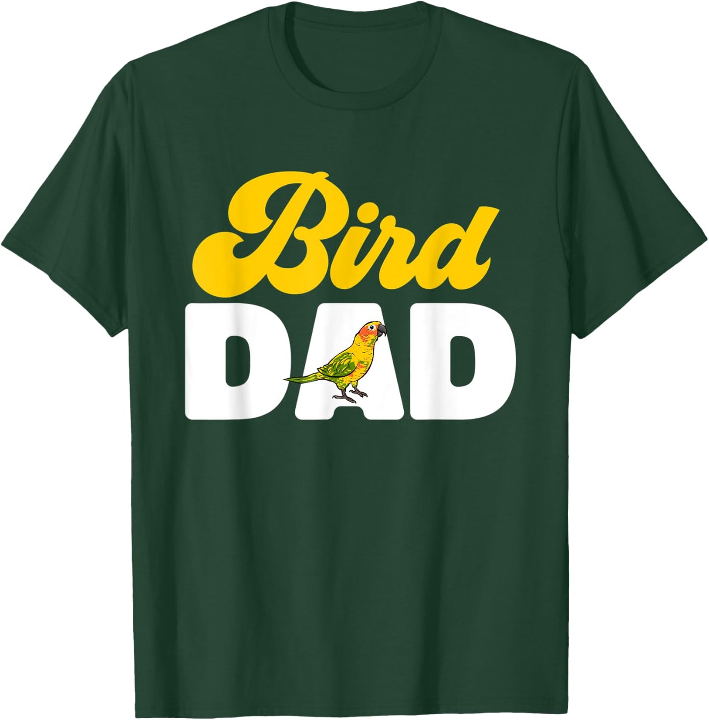 Sun Conure Bird Dad Parrot Bird Conure T-Shirt - T-Shirt | Forest