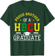Proud HBCU Brother of a HBCU Graduate Family T-Shirt - T-Shirt | Forest