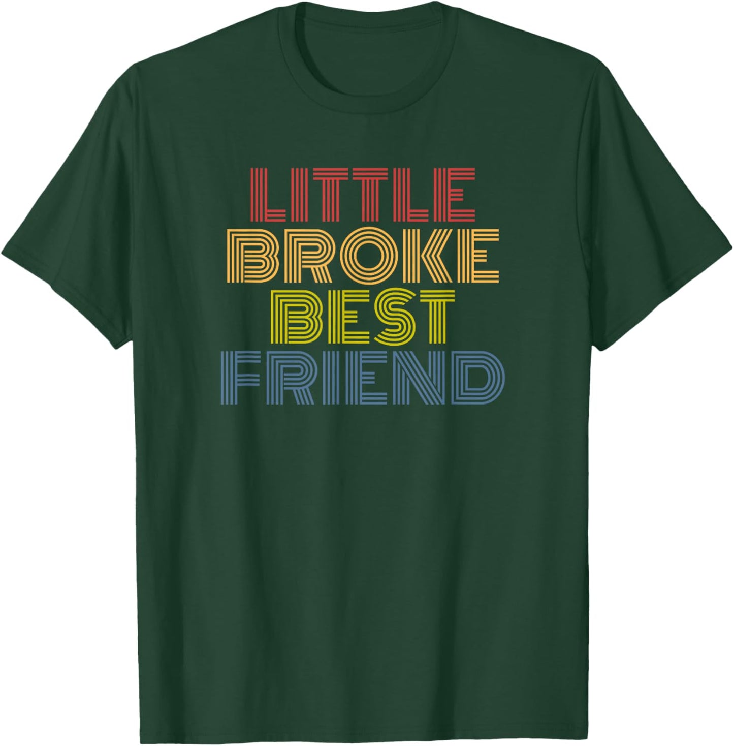Little Broke Best Friend retro 70s vintage T-Shirt - T-Shirt | Forest