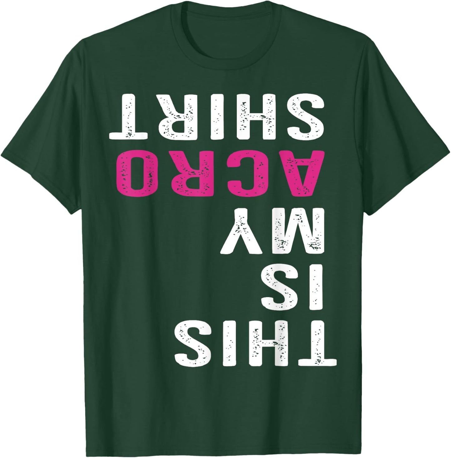 Funny Acro Acrobatic Arts Yoga Dance T-Shirt - T-Shirt | Forest