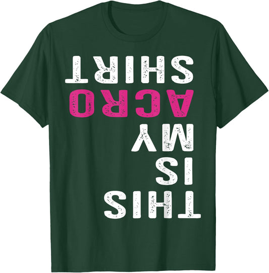 Funny Acro Acrobatic Arts Yoga Dance T-Shirt - T-Shirt | Forest