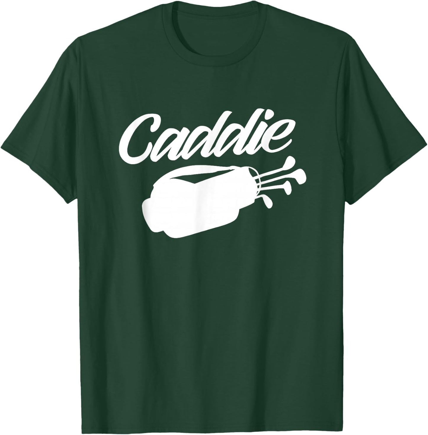 Caddie Golf Golfing Golfer Job T-Shirt - T-Shirt | Forest