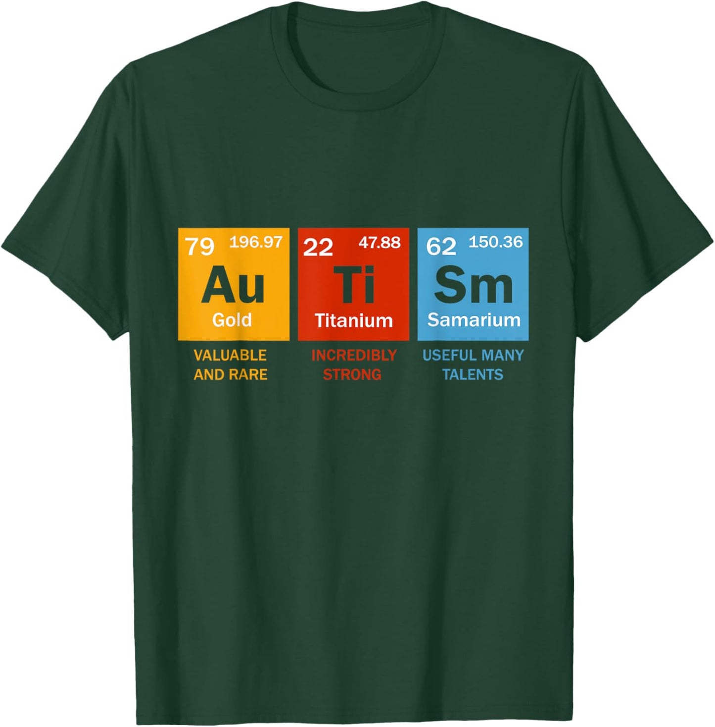 Autism Chemistry Periodic Table Elements Autism Awareness T-Shirt - T-Shirt | Forest