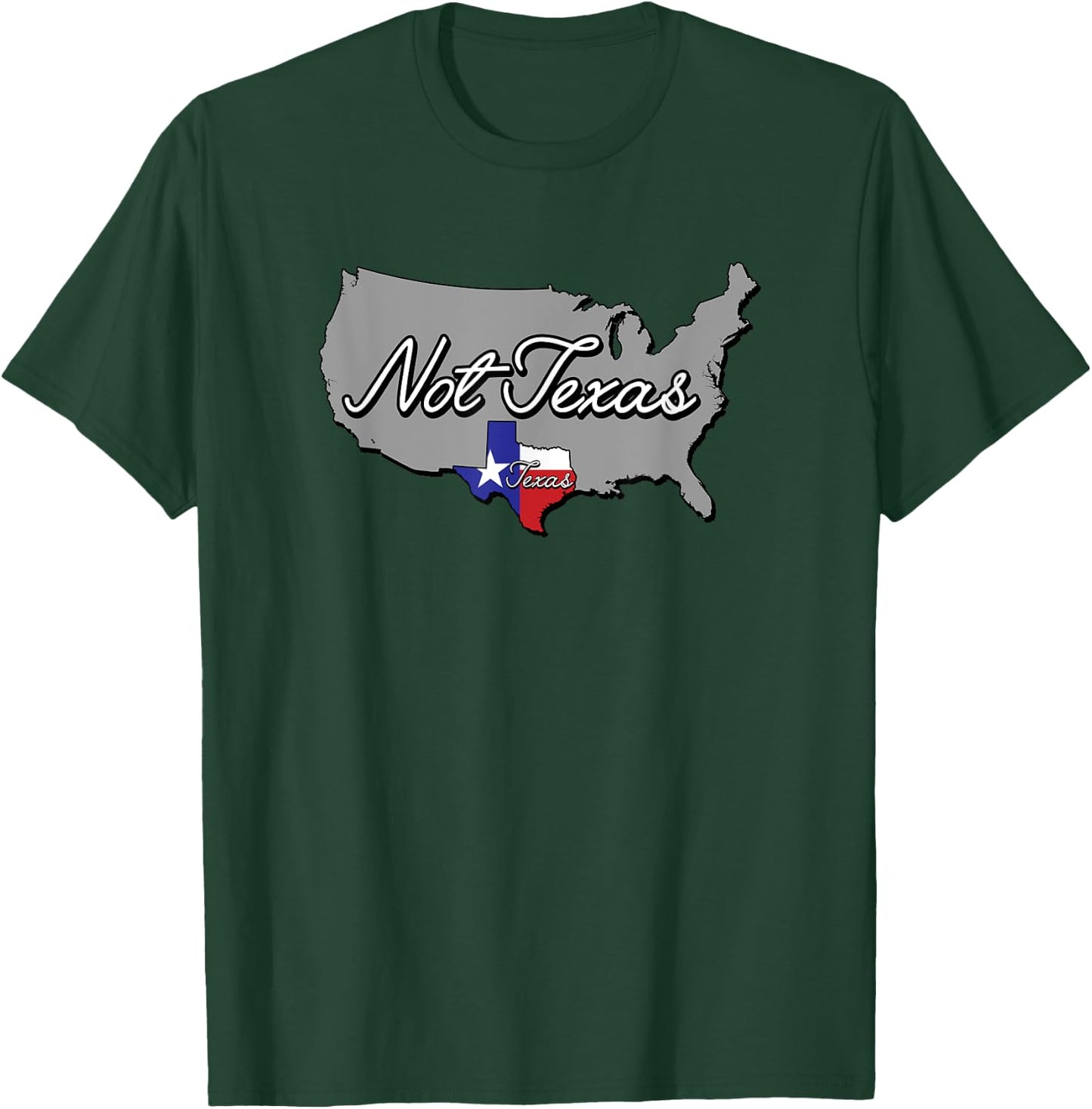 Texas and Not Texas Funny USA State T-Shirt - T-Shirt | Forest