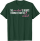 Pink Breast Cancer The Comeback Is Always Stronger Than The T-Shirt - T-Shirt | Forest