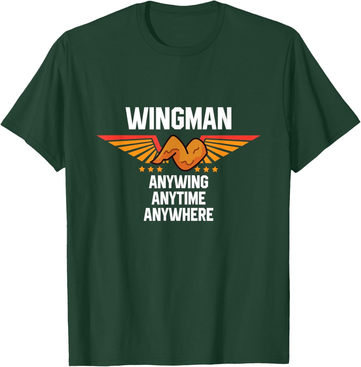Chicken Wing Saying - Funny Food Lover Chicken Wings T-Shirt - T-Shirt | Forest