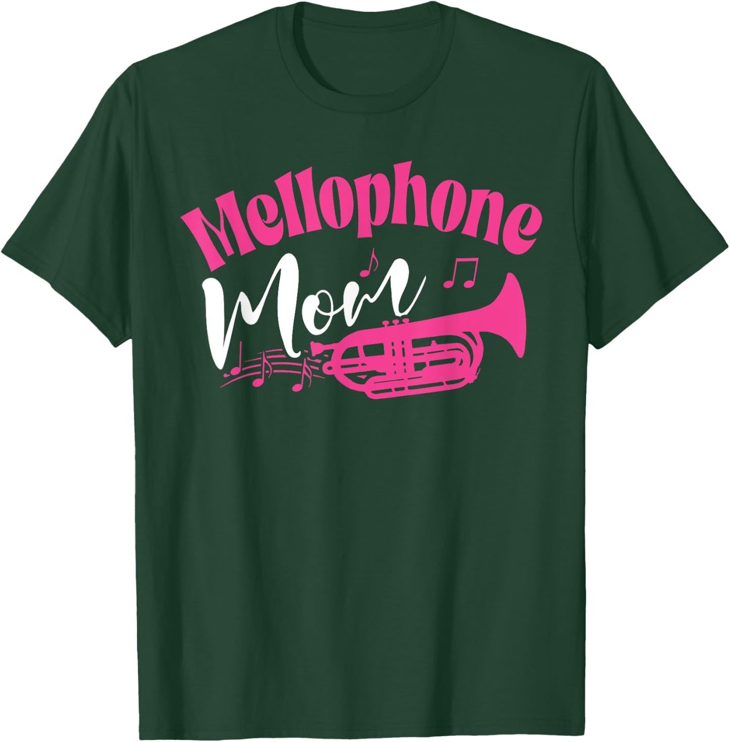 Mellophone Mom Marching Band Mother Mama Player T-Shirt - T-Shirt | Forest