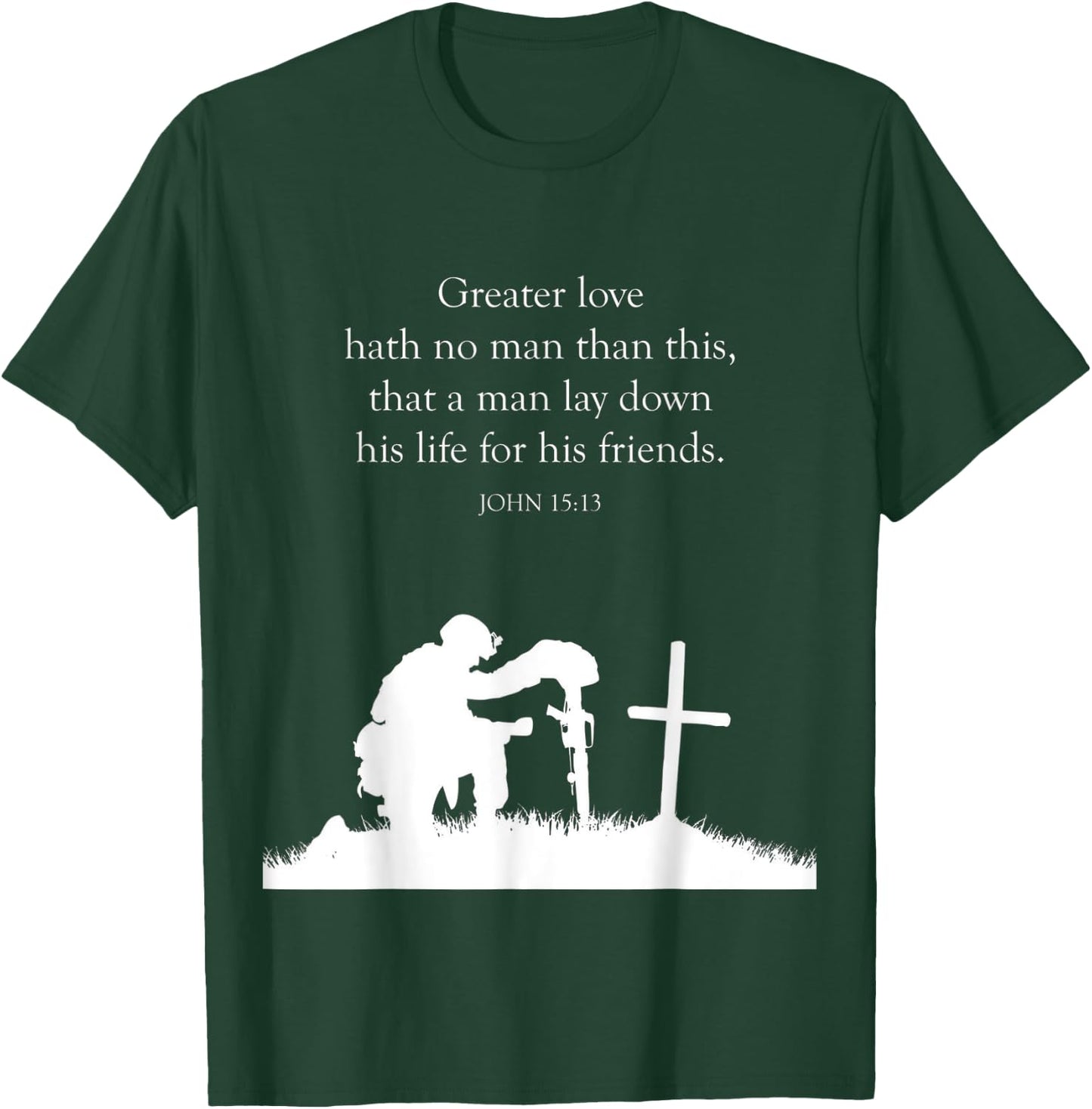 proverbs bible study John 15 13 T-Shirt - T-Shirt | Forest
