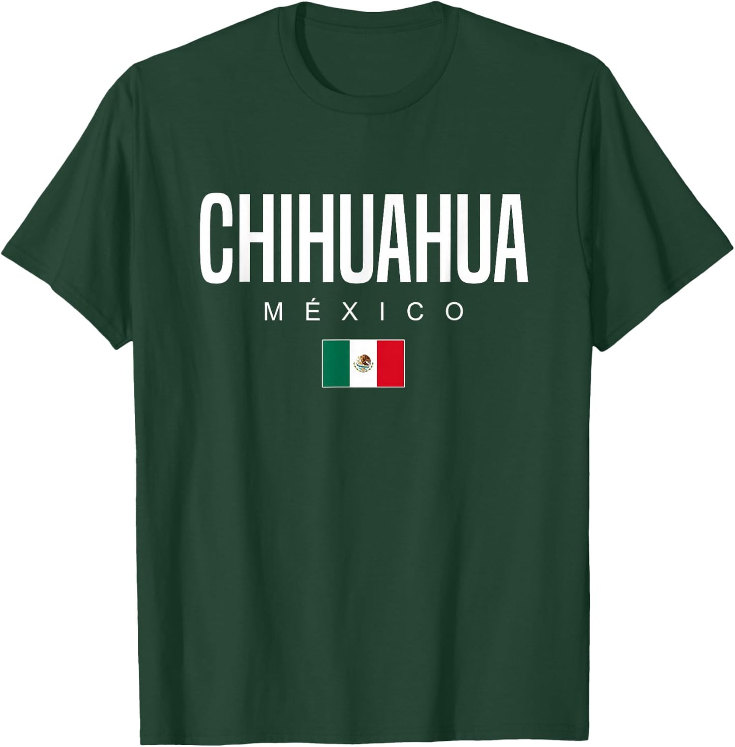 Chihuahua Mexico T-Shirt - T-Shirt | Forest