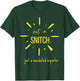 Not A Snitch Just A Mandated Reporter T-Shirt - T-Shirt | Forest