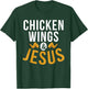 Chicken Wings and Jesus Chicken Wings T-Shirt - T-Shirt | Forest