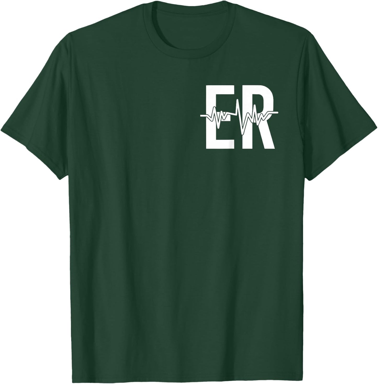 Emergency Department ER Nurse front + back Emergency Room T-Shirt - T-Shirt | Forest