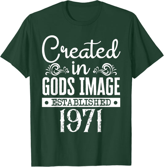Created In Gods Image Established 1971 Religious Christian T-Shirt - T-Shirt | Forest
