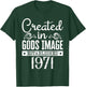 Created In Gods Image Established 1971 Religious Christian T-Shirt - T-Shirt | Forest