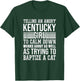 Don't Tell An Angry Kentucky Girl To Calm Down Funny Strong T-Shirt - T-Shirt | Forest