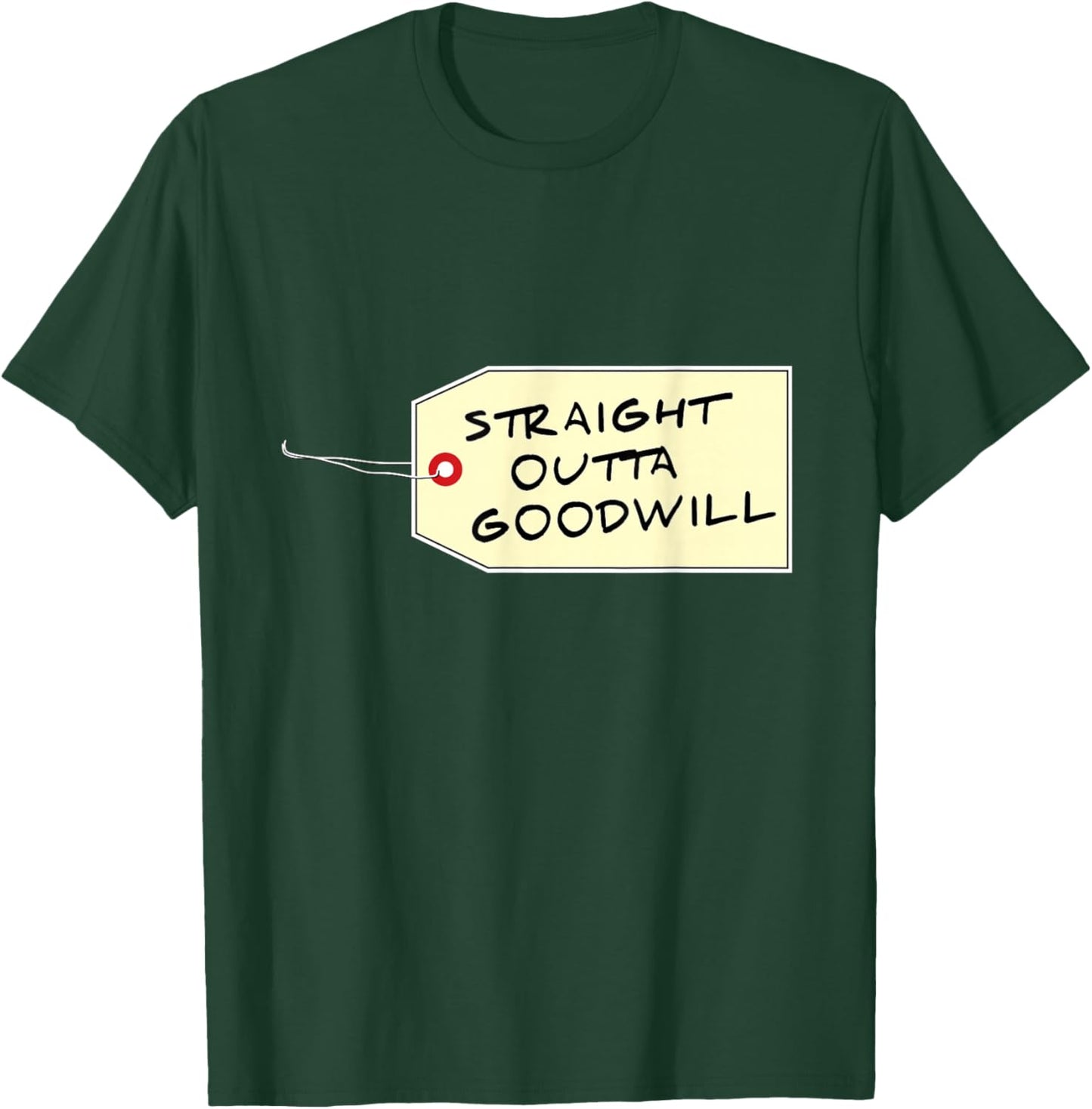 Straight Outta Goodwill Antique Collector Yard Sale T-Shirt - T-Shirt | Forest
