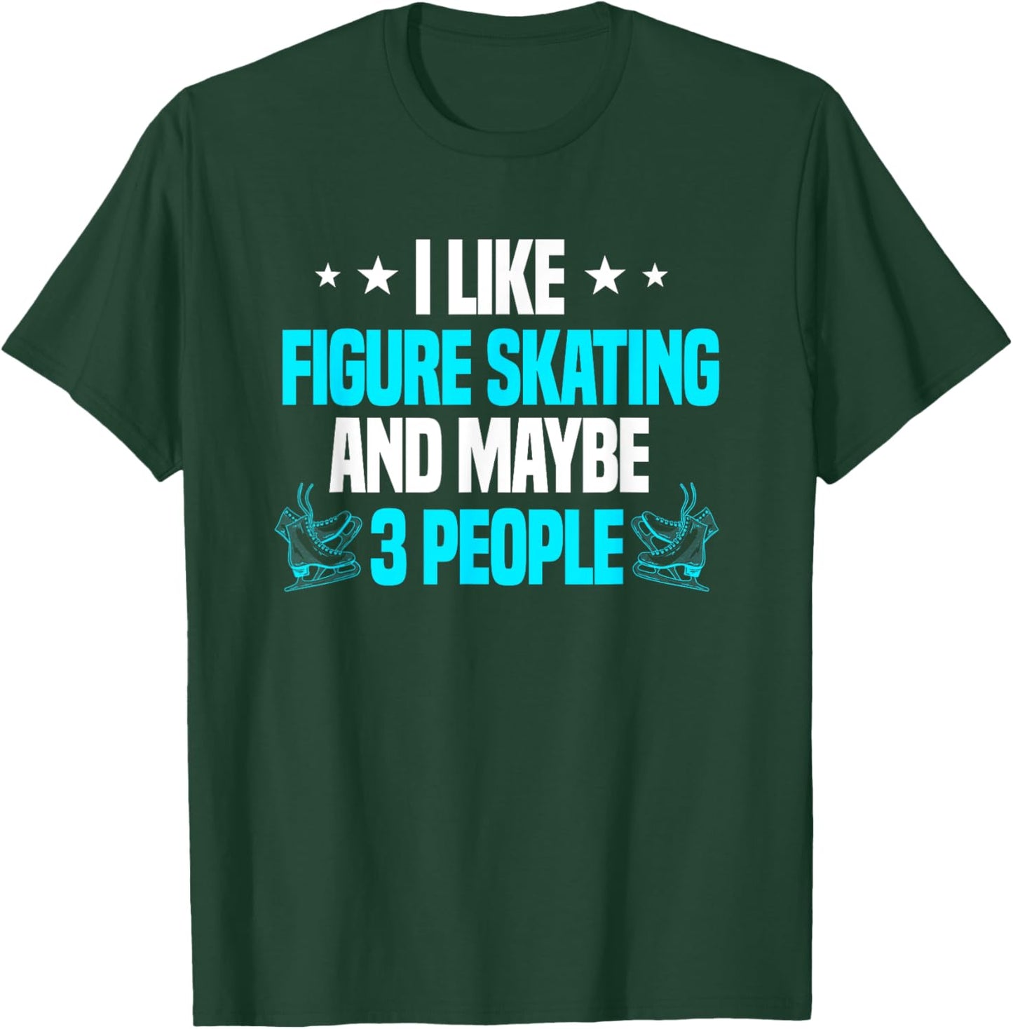 Figure Skating Introvert Ice Skater Coach Skates Sport T-Shirt - T-Shirt | Forest