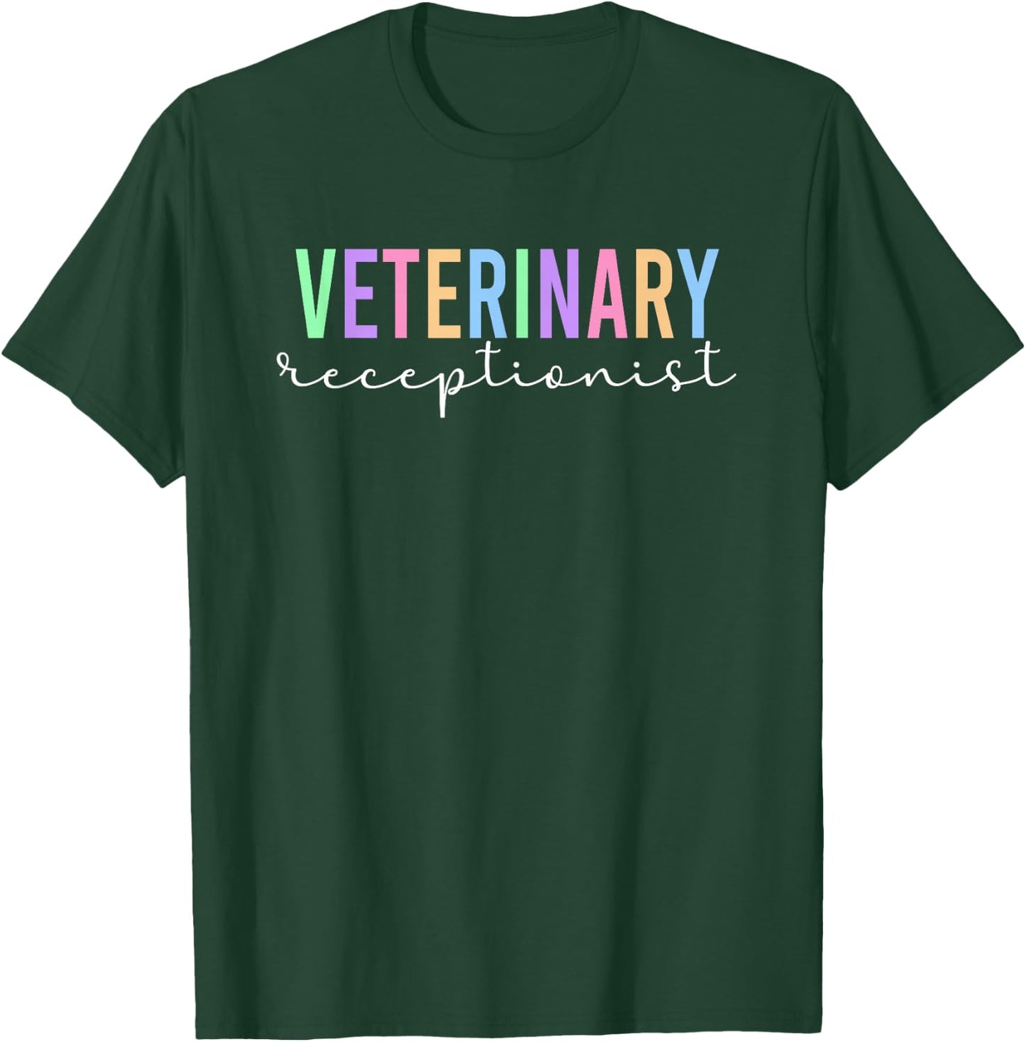 Veterinary Receptionist Cute Vet Receptionist T-Shirt - T-Shirt | Forest
