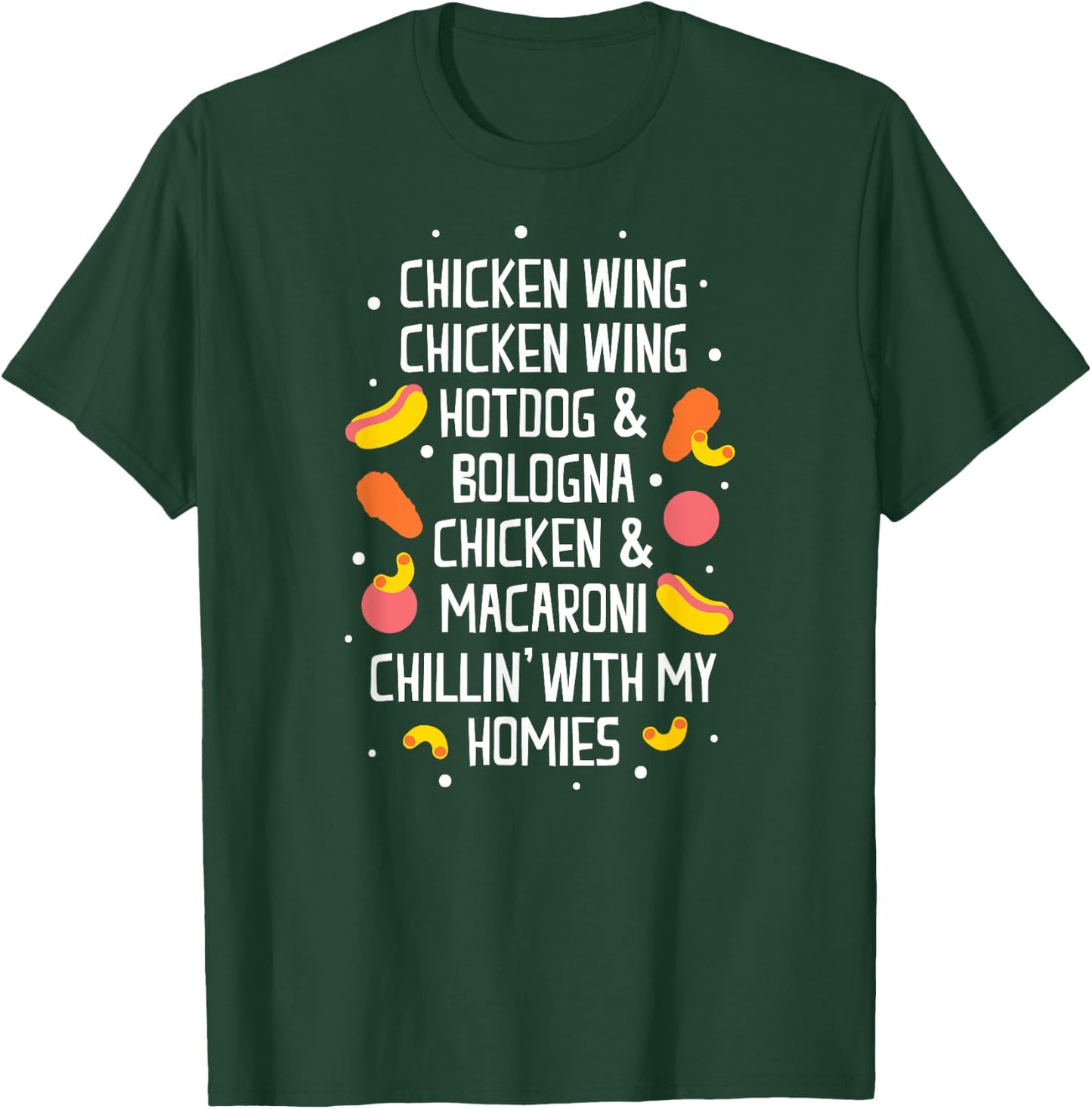 Chicken Hot Dog Bologna Macaroni Men Women Kids T-Shirt - T-Shirt | Forest