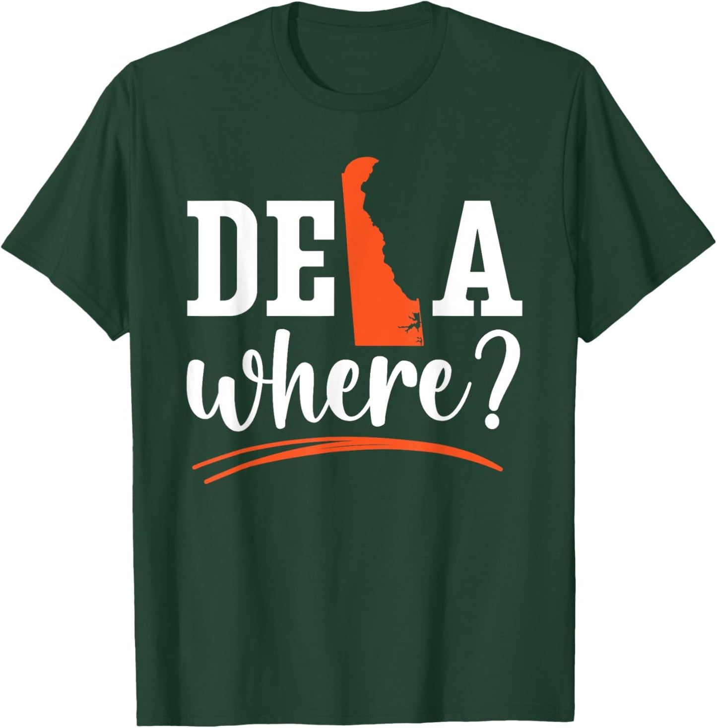 Delawhere State USA America United States Delaware T-Shirt - T-Shirt | Forest