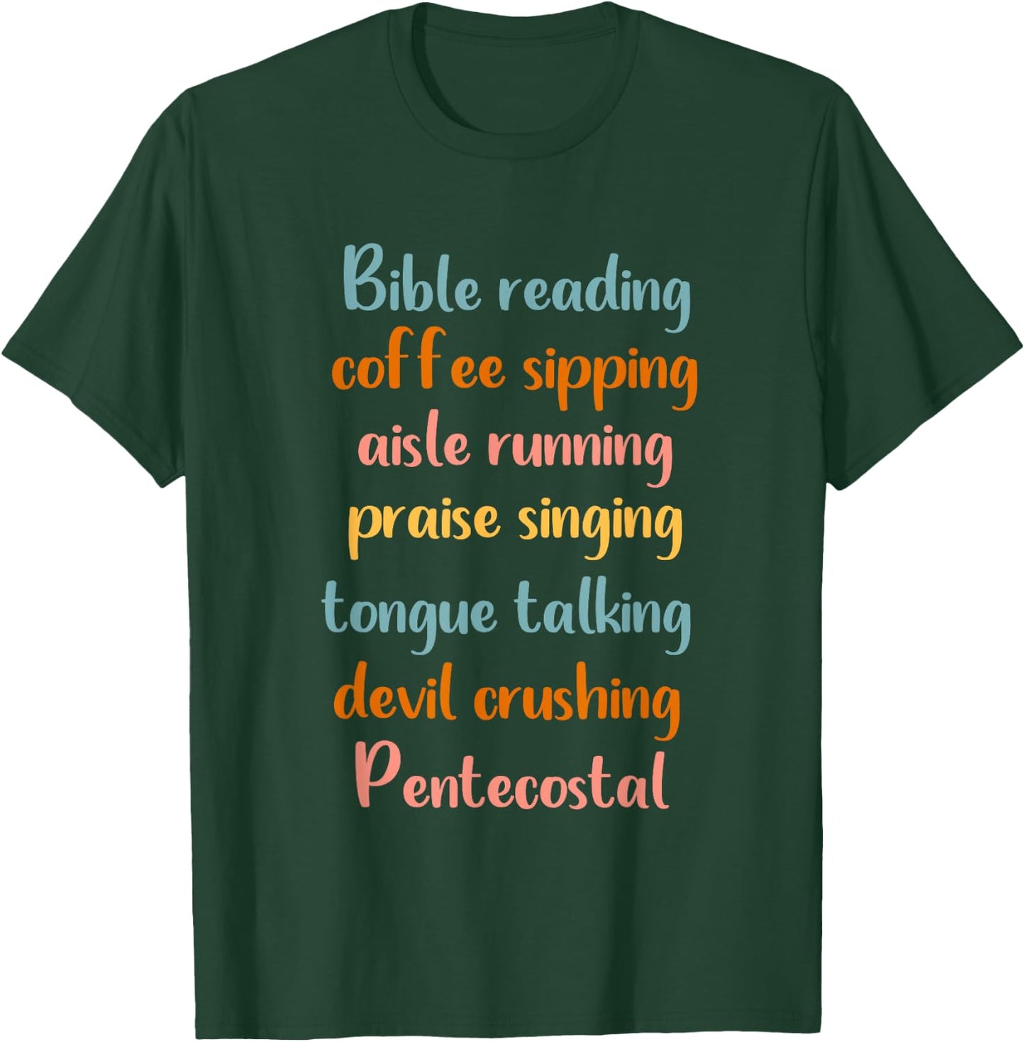 Pentecostal Apostolic Coffee Lover Woman Christian Sister T-Shirt - T-Shirt | Forest