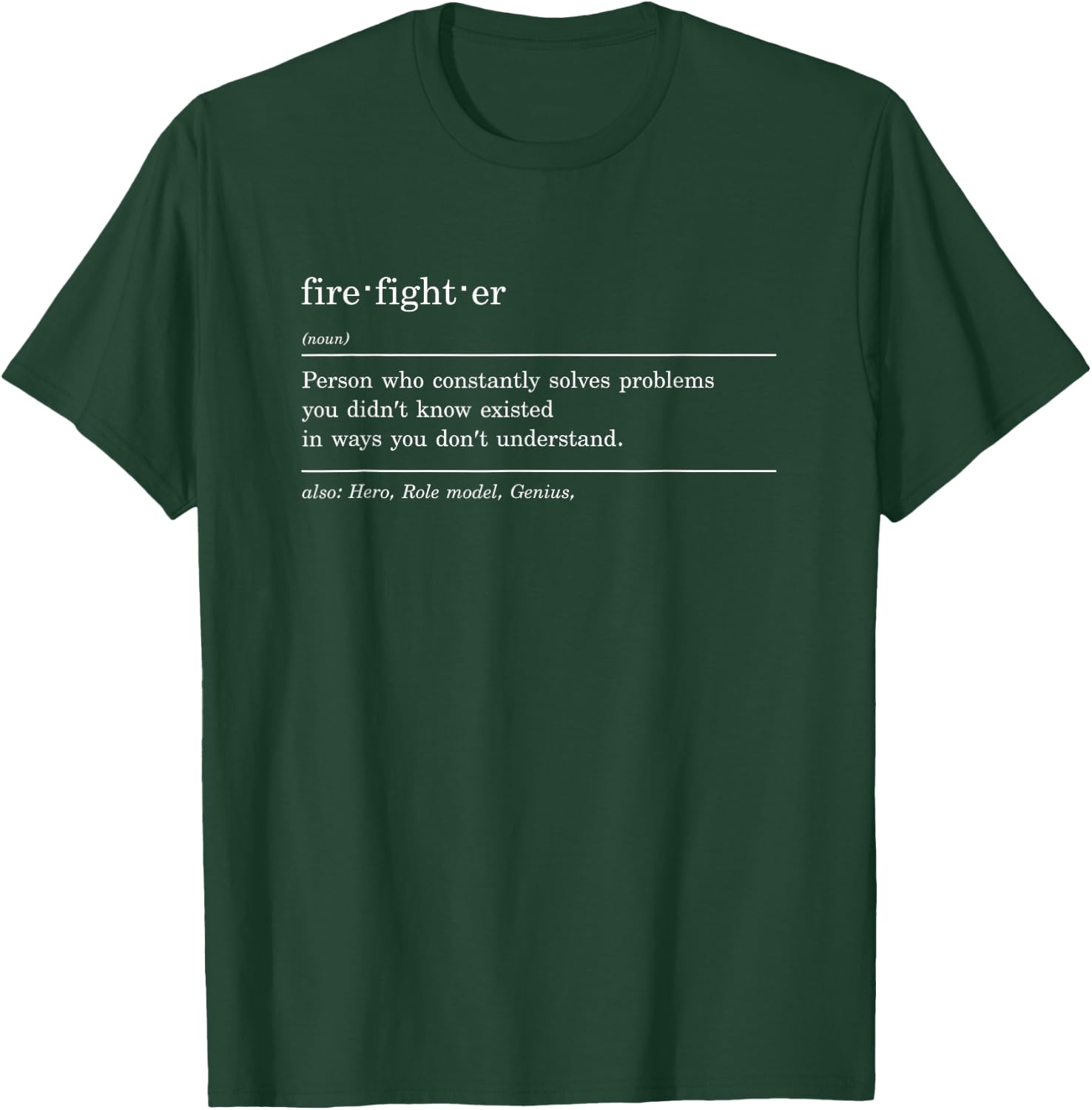 Firefighter Definition Funny American Fireman Firefighter T-Shirt - T-Shirt | Forest