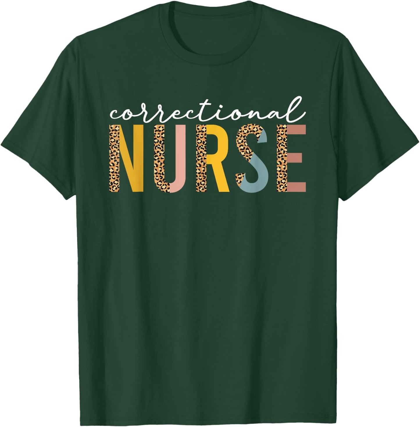 Correctional Nurse Funny Forensic Nursing Department leopard T-Shirt - T-Shirt | Forest