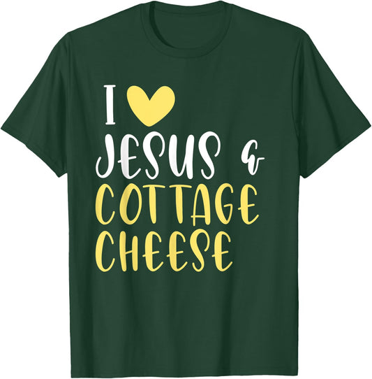 Cottage Cheese Lovers Food Jesus Funny Women Men T-Shirt - T-Shirt | Forest