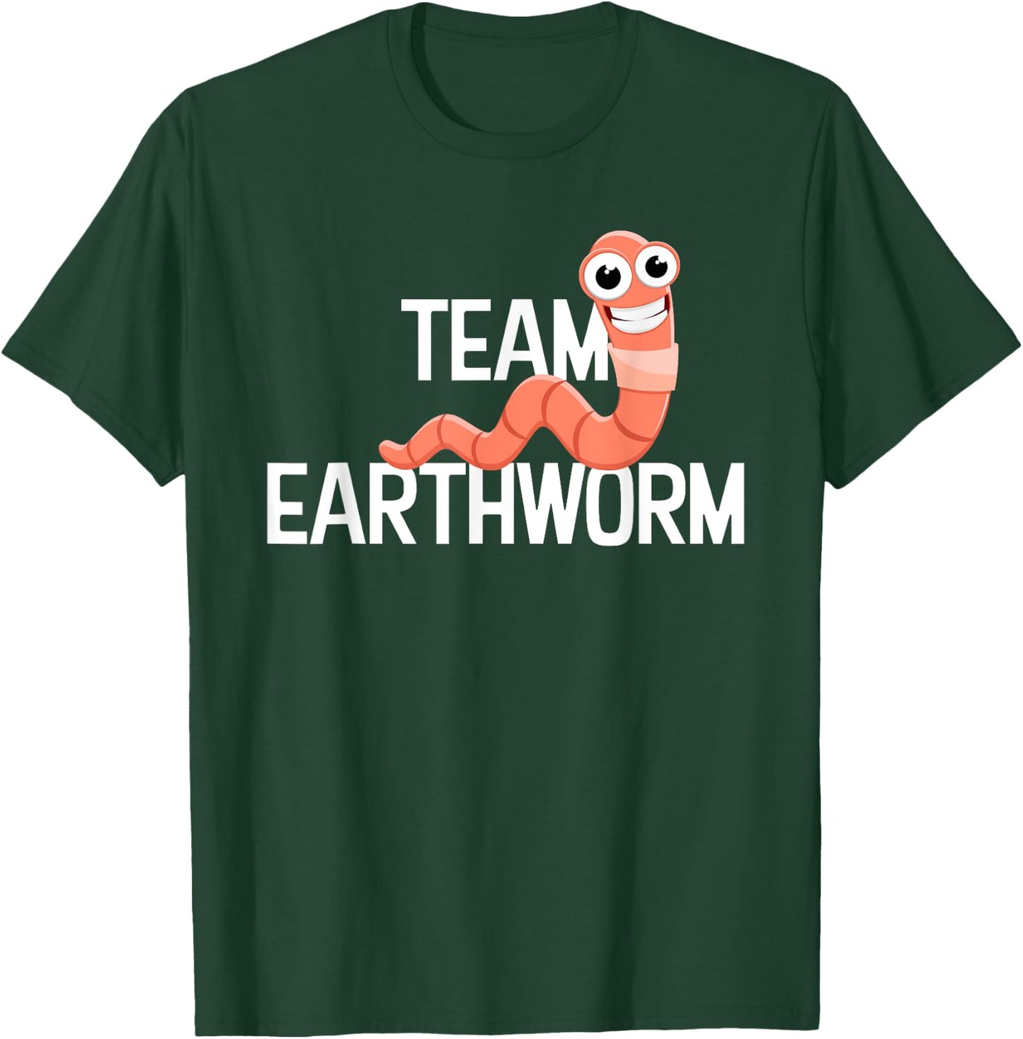 Team Earthworm Smile Worm Funny Graphic Novelty T-Shirt - T-Shirt | Forest