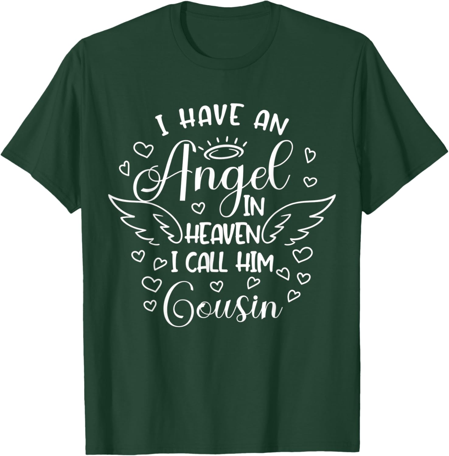 I Have An Angel In Heaven I Call Her Cousin Birthday Party T-Shirt - T-Shirt | Forest