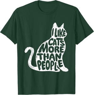 I Like Cats More Than People - Cat Lover Kitten Kitty Owner Women Girls Kids T-Shirt - T-Shirt | Forest