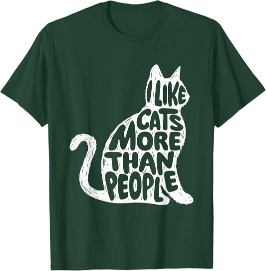 I Like Cats More Than People - Cat Lover Kitten Kitty Owner Women Girls Kids T-Shirt - T-Shirt | Forest